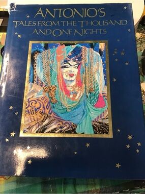 Antonio’s Tales from the Thousand and One Nights